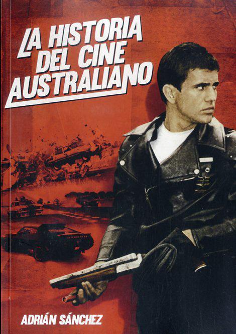 HISTORÍA DEL CINE AUSTRALIANO, LA | 9788415405825 | SÁNCHEZ, ADRIÁN