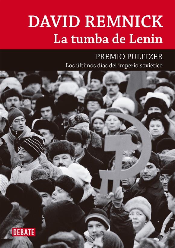 LA TUMBA DE LENIN | 9788499920146TA | REMNICK, DAVID