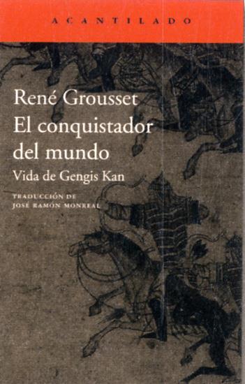 CONQUISTADOR DEL MUNDO, EL | 9788416011612 | GROUSSET, RENÉ