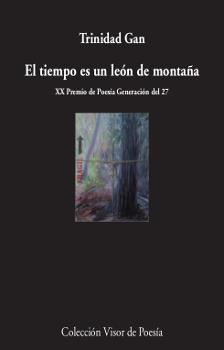 EL TIEMPO ES UN LEÓN DE MONTAÑA | 9788498953251 | GAN, TRINIDAD