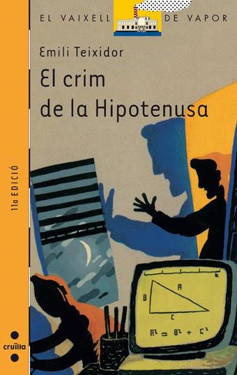 EL CRIM DE LA HIPOTENUSA | 9788476296868 | TEIXIDOR, EMILI