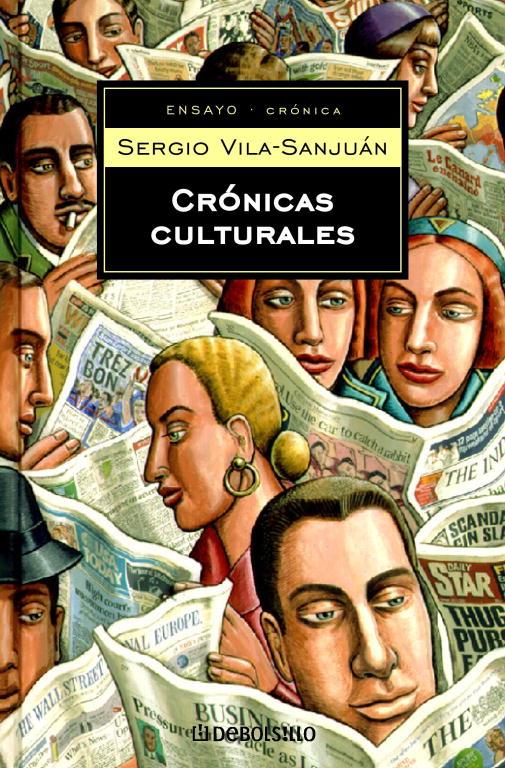 CRÓNICAS CULTURALES | 9788497932196TA | VILA-SANJUAN,SERGIO