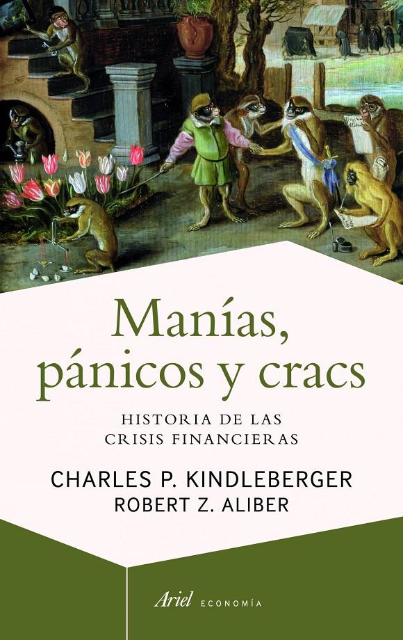 MANÍAS, PÁNICOS Y CRACS | 9788434404939 | KINDLEBERGER, CHARLES P. / ALIBER, ROBERT Z.