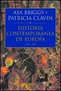 HISTORIA CONTEMPORÁNEA DE EUROPA (1789-1989) | 9788484321095 | BRIGGS, ASA / CLAVIN, PATRICIA