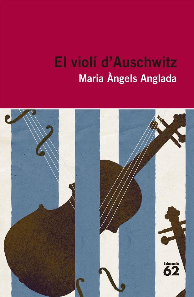 VIOLÍ D'AUSCHWITZ, EL | 9788415192411 | ANGLADA ABADAL, MARIA ANGELS