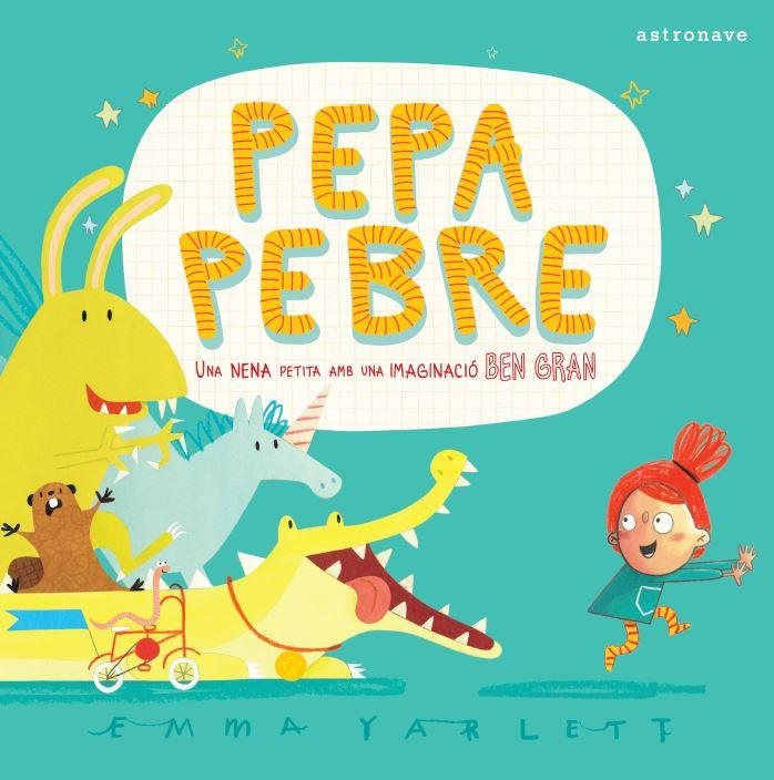 PEPA PEBRE | 9788467944105 | YARLETT, EMMA