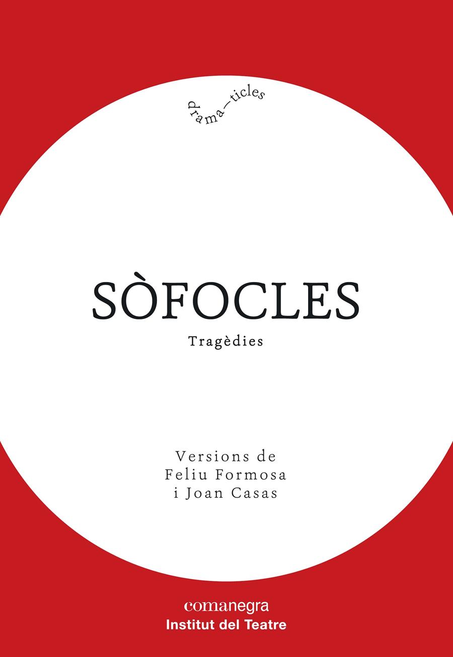 SÒFOCLES. TRAGÈDIES | 9788418022005 | SÒFOCLES