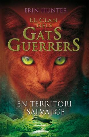 WARRIORS 1. EN TERRITORI SALVATGE | 9788424642716 | HUNTER, ERIN