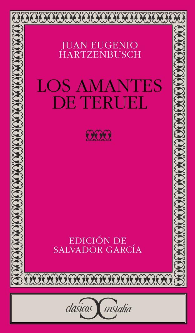 AMANTES DE TERUEL, LOS | 9788470391088 | HARTZENBUSCH, JUAN EUGENIO