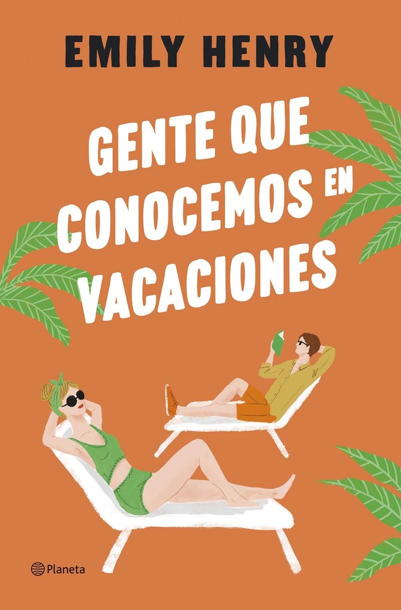 GENTE QUE CONOCEMOS EN VACACIONES | 9788408275763 | HENRY, EMILY