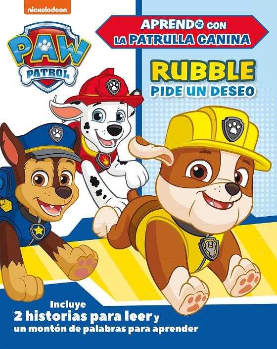 RUBBLE PIDE UN DESEO (PATRULLA CANINA) | 9788448851842