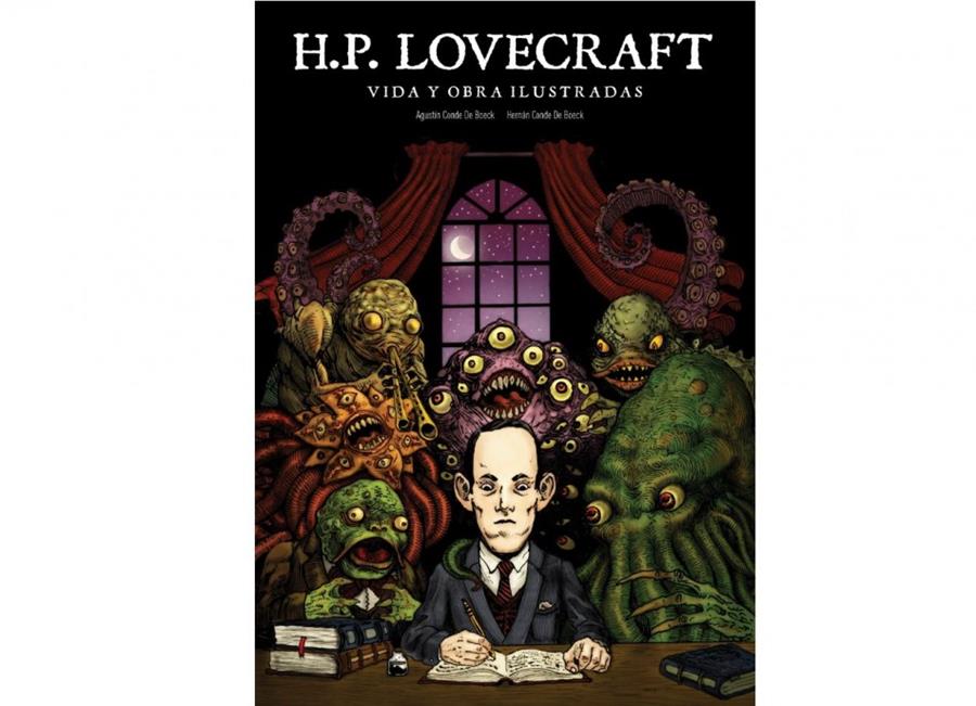 LOVECRAFT VIDA Y OBRA ILUSTRADAS | 9788494944956 | CONDE DE BOECK,AGUSTIN