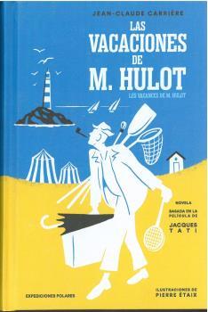 LAS VACACIONES DE M. HULOT | 9788494810114 | CARRIÈRE, JEAN-CLAUDE