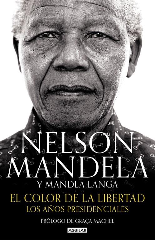 EL COLOR DE LA LIBERTAD | 9788403515574TA | MANDELA, NELSON