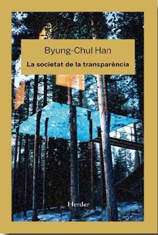 LA SOCIETAT DE LA TRANSPARÈNCIA | 9788425436789 | HAN, BUYNG-CHUL