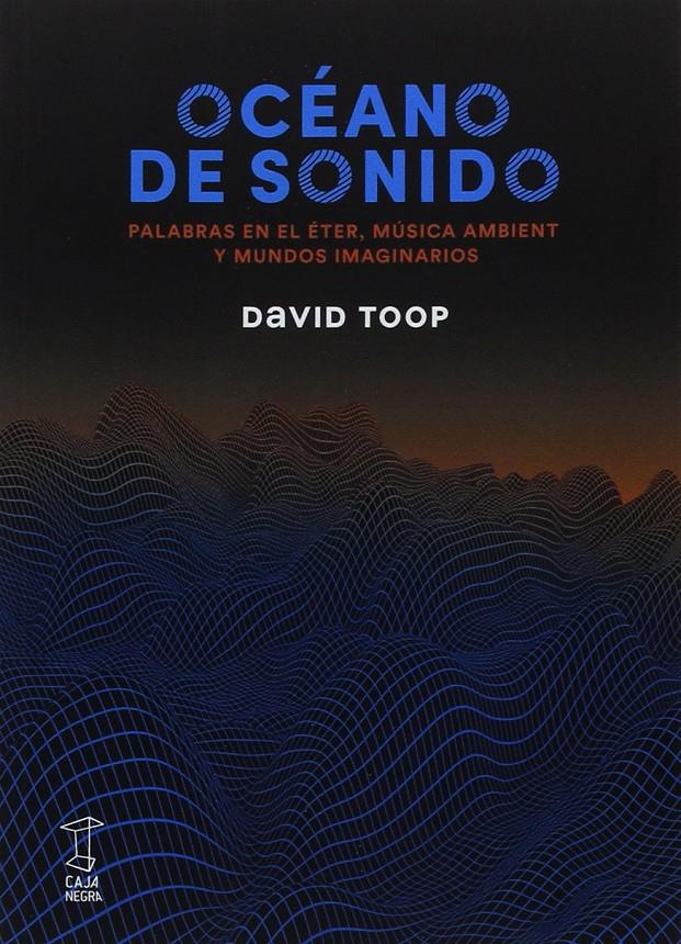 OCÉANO DE SONIDO | 9789871622528 | TOPP, DAVID