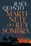 MARTINETE DEL REY SOMBRA 2.ª EDICIÓN | 9788412395990 | QUINTO, RAÚL