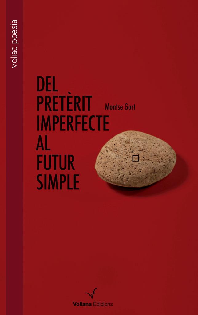 DEL PRETÈRIT IMPERFECTE AL FUTUR SIMPLE | 9788494634734 | GORT SOLÉ, MONTSE