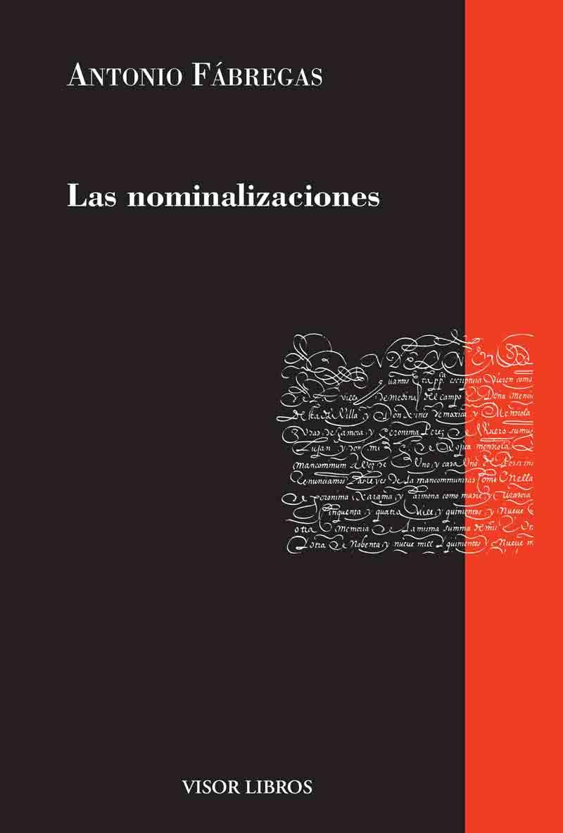 NOMINALIZACIONES, LAS | 9788498956832 | FÁBREGAS, ANTONIO