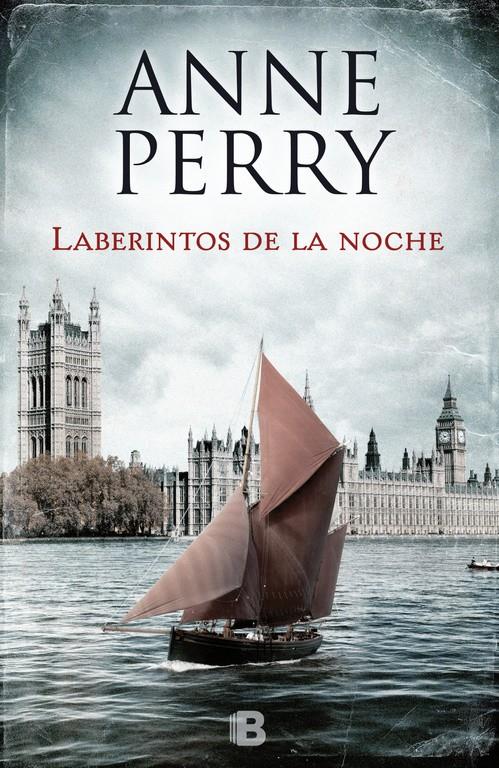 LABERINTOS DE LA NOCHE (DETECTIVE WILLIAM MONK 21) | 9788466661287 | PERRY, ANNE