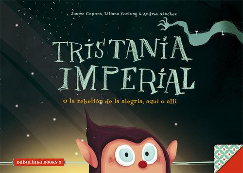 TRISTANIA IMPERIAL -CAST- | 9788494159657 | JAUME COPONS, LILIANA FORTUNY & ANDREU SÁNCHEZ