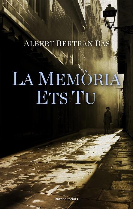 LA MEMÒRIA ETS TU | 9788418417184TA | BERTRAN BAS, ALBERT