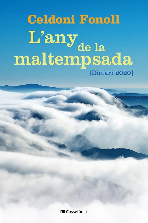 L'ANY DE LA MALTEMPSADA | 9788413560809TA | FONOLL, CELDONI