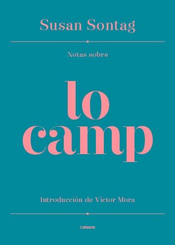 NOTAS SOBRE LO CAMP | 9788494134296 | SONTAG, SUSAN