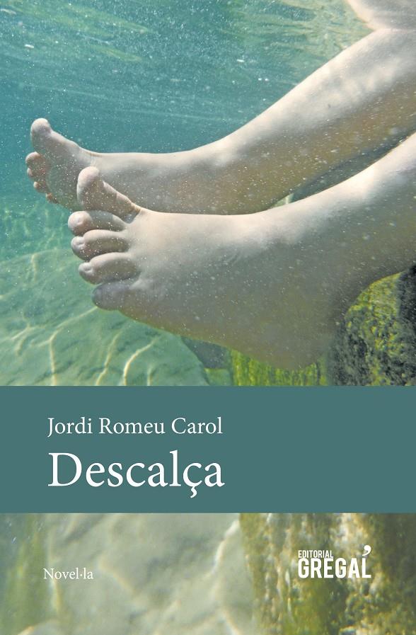 DESCALÇA | 9788494476204TA | ROMEU CAROL, JORDI