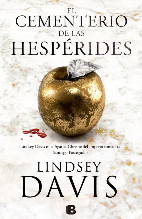 EL CEMENTERIO DE LAS HESPÉRIDES (UN CASO DE FLAVIA ALBIA, INVESTIGADORA ROMANA 4 | 9788466661256 | DAVIS, LINDSEY