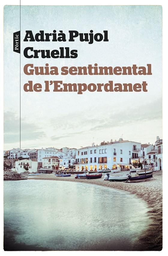 GUIA SENTIMENTAL DE L'EMPORDANET | 9788498093667 | PUJOL, ADRIÀ