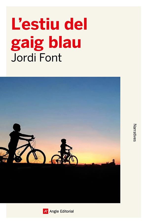 L'ESTIU DEL GAIG BLAU | 9788419017758 | FONT, JORDI