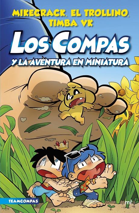 COMPAS 8. LOS COMPAS Y LA AVENTURA EN MINIATURA | 9788427050136 | MIKECRACK, EL TROLLINO Y TIMBA VK