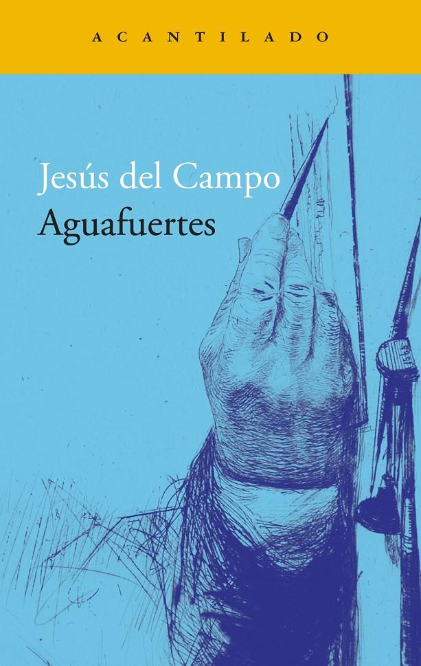 AGUAFUERTES | 9788419958181 | CAMPO, JESÚS DEL