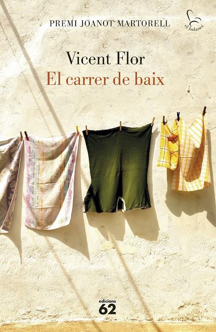 EL CARRER DE BAIX | 9788429779974TA | FLOR, VICENT