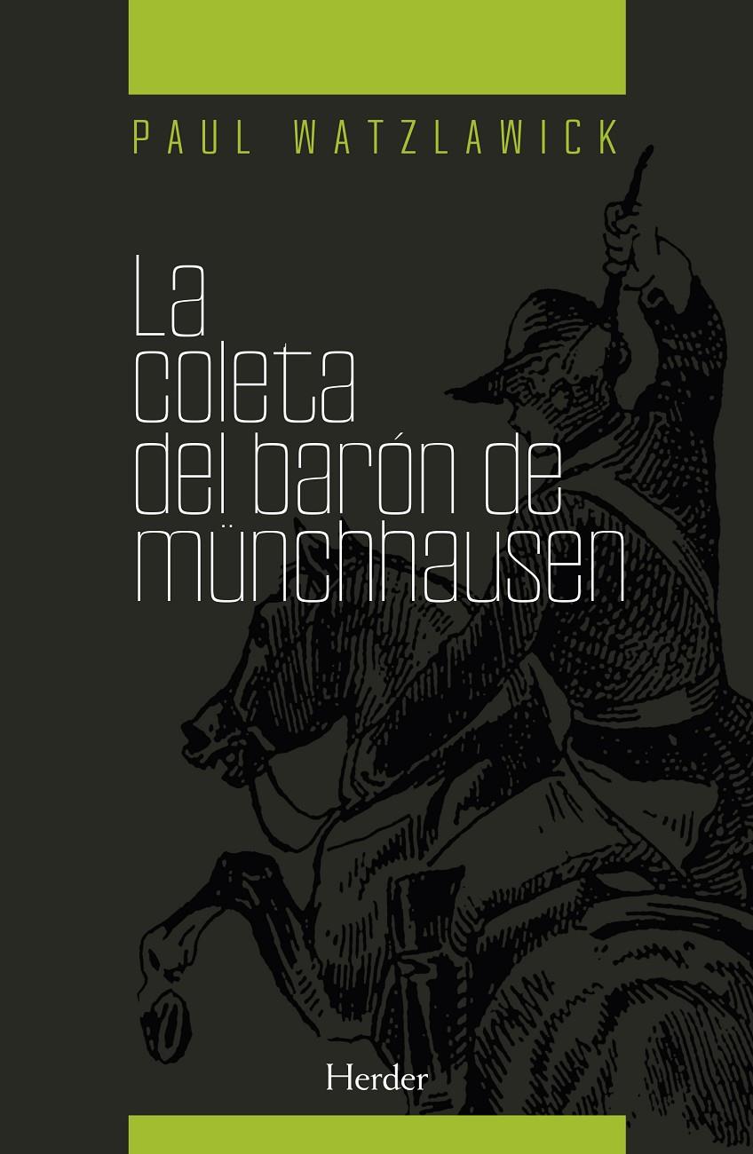 LA COLETA DEL BARON DE MUNCHHAUSEN. PSICOTERAPIA Y REALIDAD | 9788425417672 | WATZLAWICK, PAUL