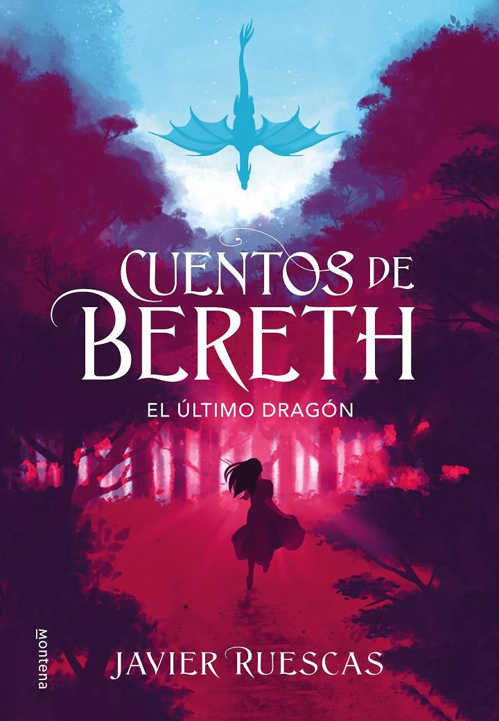 EL ÚLTIMO DRAGÓN (CUENTOS DE BERETH 1) | 9788417773892TA | RUESCAS, JAVIER