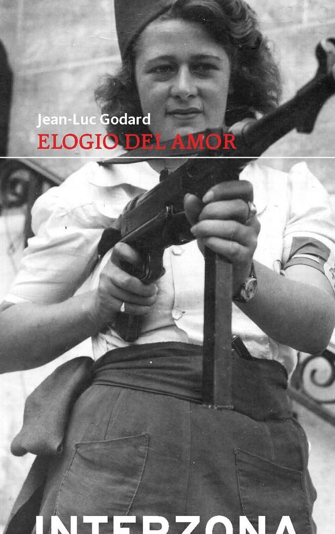 ELOGIO DEL AMOR | 9789873874499 | GODARD, JEAN-LUC