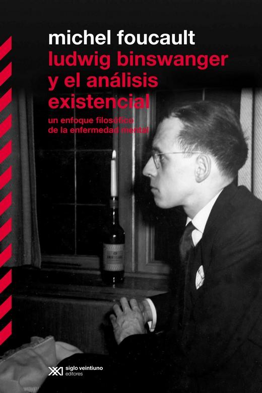 LUDWIG BINSWANGER Y EL ANÁLISIS EXISTENCIAL | 9788432320682 | FOUCAULT, MICHEL