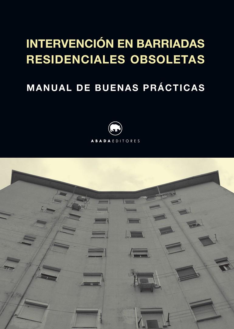 INTERVENCIÓN EN BARRIADAS RESIDENCIALES OBSOLETAS | 9788416160679 | VARIOS AUTORES