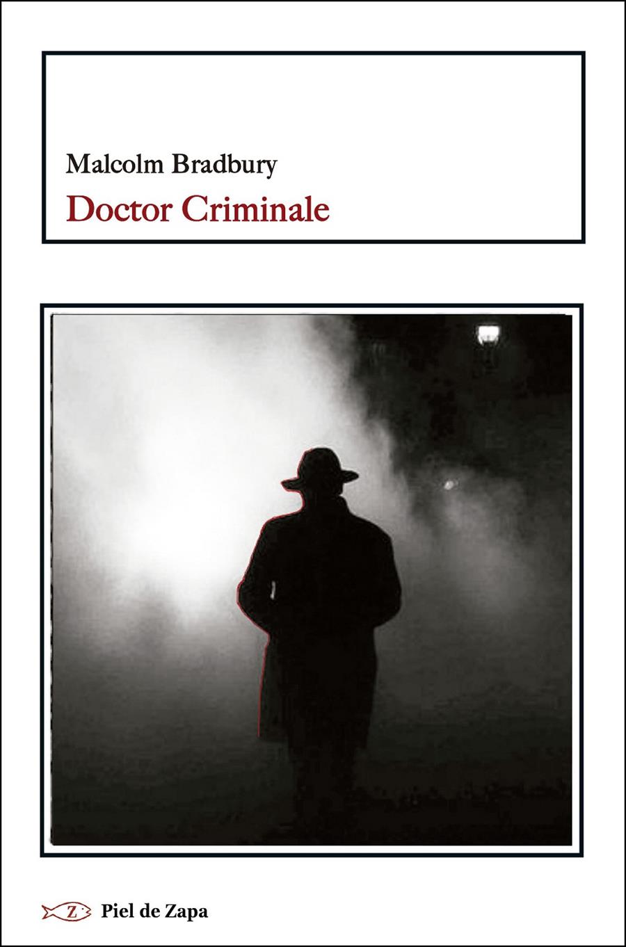 DOCTOR CRIMINALE | 9788416995080 | BRADBURY, MALCOLM