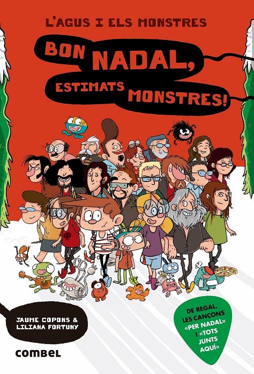 BON NADAL, ESTIMATS MONSTRES!. L'AGUS I ELS MONSTRES | 9788491012900 | COPONS RAMON, JAUME