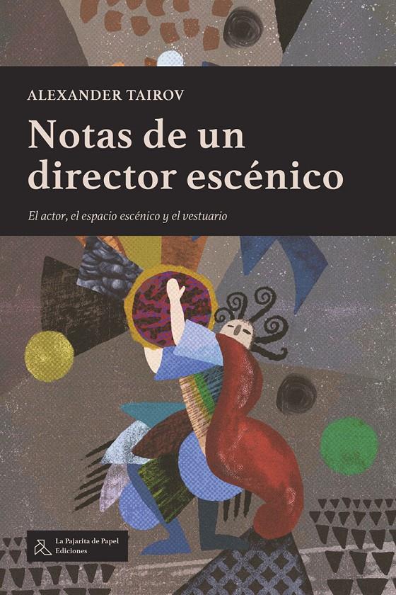 NOTAS DE UN DIRECTOR ESCÉNICO | 9788412631234 | TAIROV, ALEXANDER