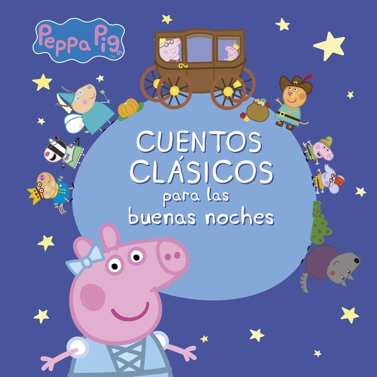 CUENTOS CLÁSICOS PARA LAS BUENAS NOCHES (PEPPA PIG) | 9788448848163