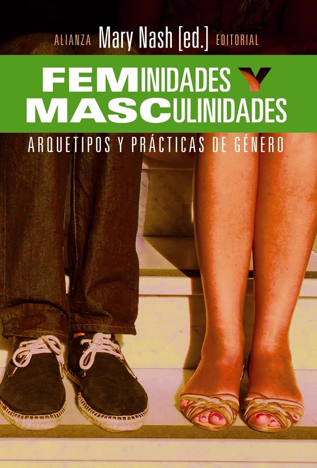 FEMINIDADES Y MASCULINIDADES | 9788420689821 | NASH, MARY