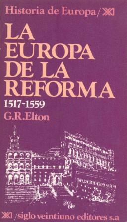 LA EUROPA DE LA REFORMA 1517-1559 | 9788432301278 | ELTON