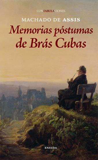 MEMORIAS POSTUMAS DE BRÁS CUBAS | 9788492491742 | MACHADO DE ASSIS, JOAQUIM