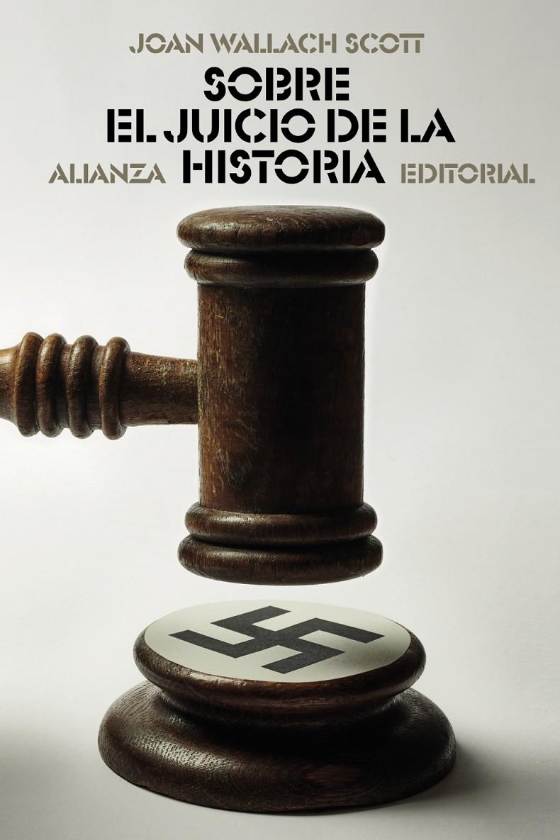 SOBRE EL JUICIO DE LA HISTORIA | 9788413626178 | SCOTT WALLACH, JOAN