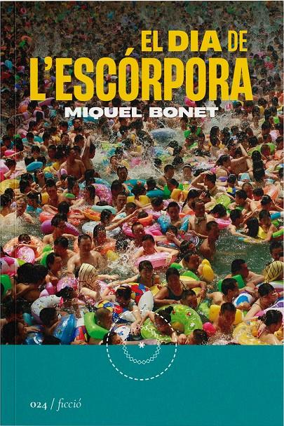 EL DIA DE L'ESCORPORA  | 9788419059239 | BONET, MIQUEL