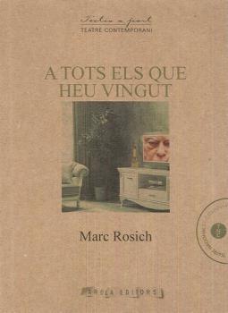 A TOTS ELS QUE HEU VINGUT | 9788494661945 | ROSICH, MARC